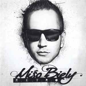Download Mišo Biely - R.E.T.R.O