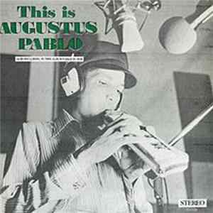 Download Augustus Pablo - This Is Augustus Pablo
