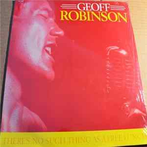 Download Geoff Robinson - There's No Such Thing As A Free Lunch