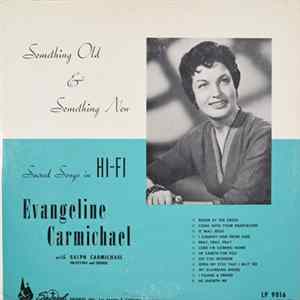 Download Evangeline Carmichael With The Ralph Carmichael Orchestra and Chorus - Something Old & Something New