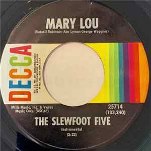 Download The Slewfoot Five - Mary Lou