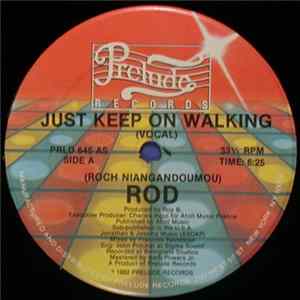 Download Rod - Just Keep On Walking
