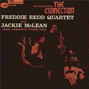 Download Freddie Redd Quartet With Jackie McLean - The Music From "The Connection"