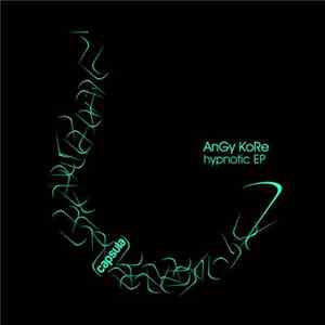 Download AnGy KoRe - Hypnotic EP