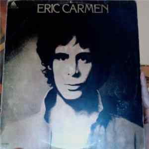 Download Eric Carmen - Eric Carmen
