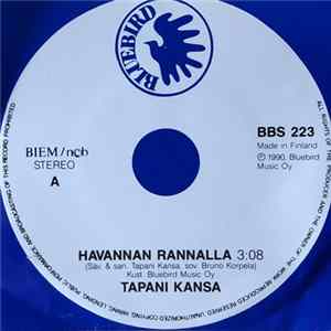Download Tapani Kansa - Havannan Rannalla / Kaikki Naiset Nauraa