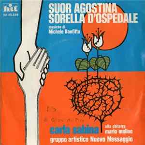 Download Carla Sabina, Gruppo Artistico "Nuovo Messaggio" - Suor Agostina / Sorella D'Ospedale