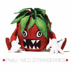 Download Pnau - Wild Strawberries EP