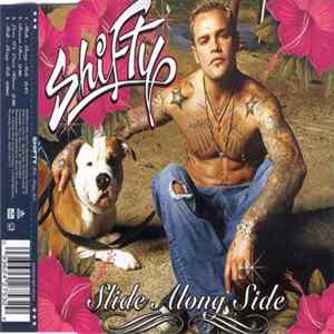 Download Shifty - Slide Along Side