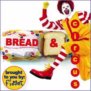 Download Fidget - Bread & Circus