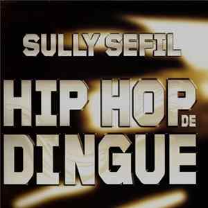 Download Sully Sefil - Hip Hop De Dingues