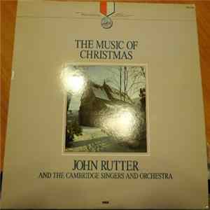 Download John Rutter And The Cambridge Singers And Orchestra - The Music Of Christmas