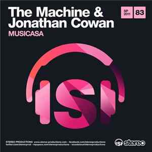 Download The Machine & Jonathan Cowan - Musicasa