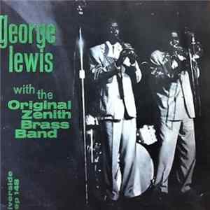 Download George Lewis With Original Zenith Brass Band - George Lewis Of New Orleans