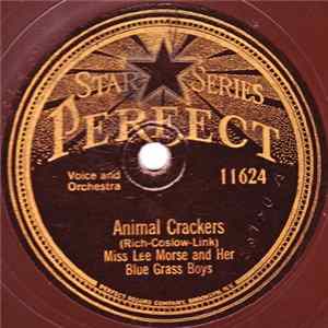 Download Miss Lee Morse And Her Blue Grass Boys / Miss Lee Morse - Animal Crackers / My Red-Headed, Blue-Eyed Colleen