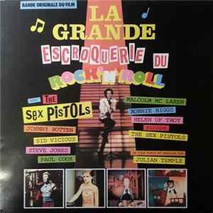 Download Sex Pistols - La Grande Escroquerie Du Rock'N'Roll