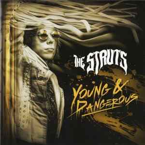 Download The Struts - Young & Dangerous