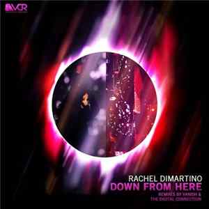 Download Rachel DiMartino - Down From Here