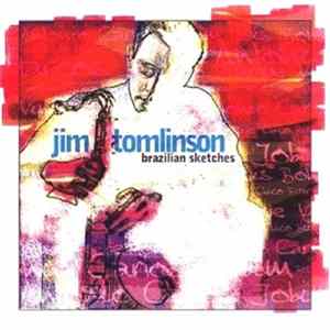 Download Jim Tomlinson - Brazilian Sketches
