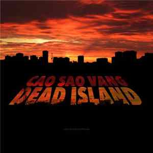 Download Cao Sao Vang - Dead Island
