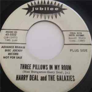 Download Harry Deal And The Galaxies - Three Pillows In My Room