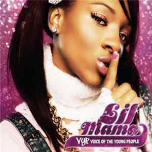 Download Lil Mama - VYP - Voice Of The Young People