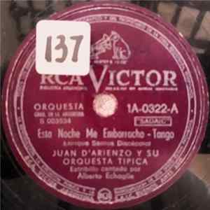 Download Juan D'Arienzo Y Su Orquesta Típica - Esta Noche Me Emborracho / Homero