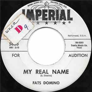Download Fats Domino - My Real Name / My Heart Is Bleeding