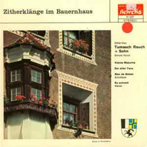 Download Zither-Duo Tumasch Rauch + Sohn - Zitherklänge Im Bauernhaus