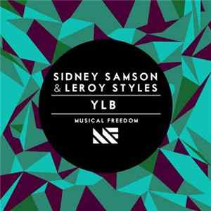 Download Sidney Samson & Leroy Styles - YLB