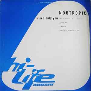 Download Nootropic - I See Only You