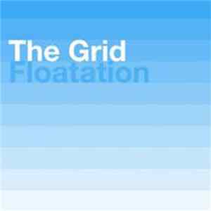 Download The Grid - Floatation 2010