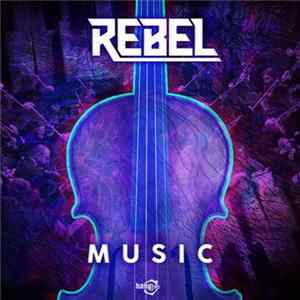 Download Rebel - Music