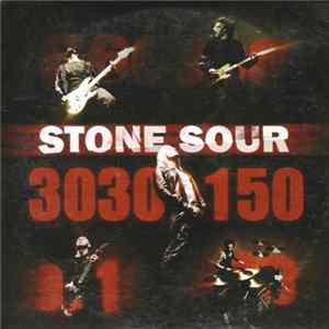 Download Stone Sour - 30/30-150