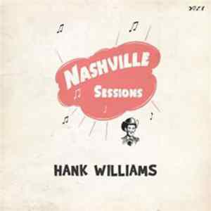 Download Hank Williams - Nashville Sessions