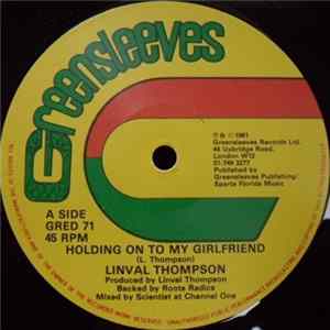Download Linval Thompson - Holding On To My Girlfriend