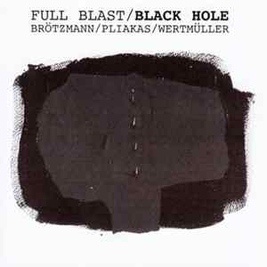 Download Full Blast - Black Hole / "Live At Tampere"