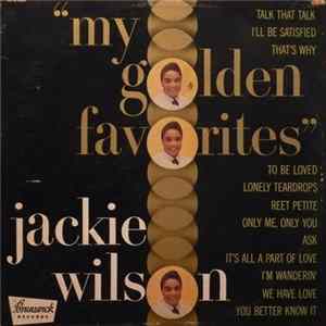 Download Jackie Wilson - My Golden Favorites