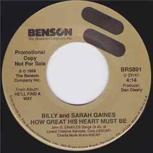 Download Billy And Sarah Gaines - How Great His Heart Must Be