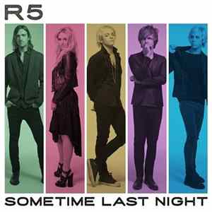 Download R5 - Sometime Last Night