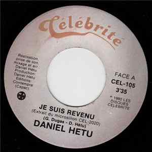 Download Daniel Hétu - Je Suis Revenu