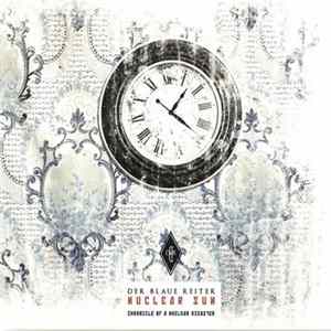 Download Der Blaue Reiter - Nuclear Sun - Chronicle Of A Nuclear Disaster