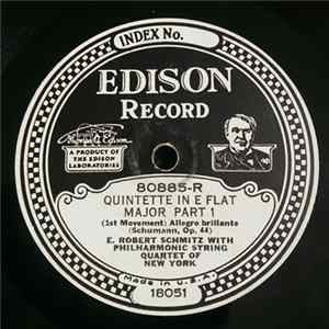 Download E. Robert Schmitz, Philharmonic String Quartet of New York - Quintette In E Flat Major