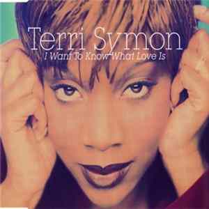 Download Terri Symon - I Want To Know What Love Is