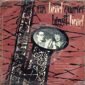 Download Max Brüel Quartet Featuring Birgit Brüel - Max Brüel Quartet Featuring Birgit Brüel