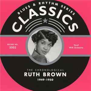 Download Ruth Brown - The Chronological Ruth Brown 1949-1950