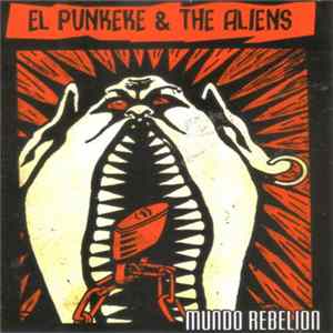 Download El Punkeke & The Aliens - Mundo Rebelion
