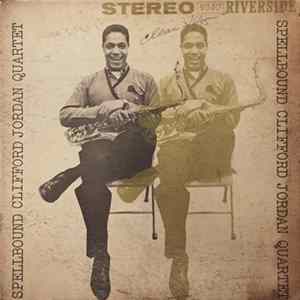 Download Clifford Jordan Quartet - Spellbound