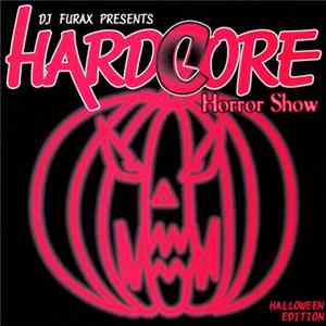 Download DJ Furax - Hardcore Horror Show - Halloween Edition