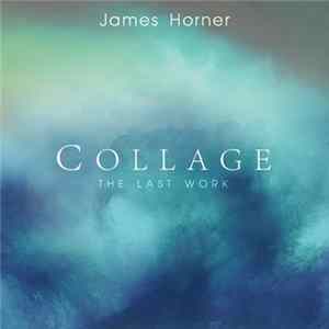 Download James Horner - Collage: The Last Work